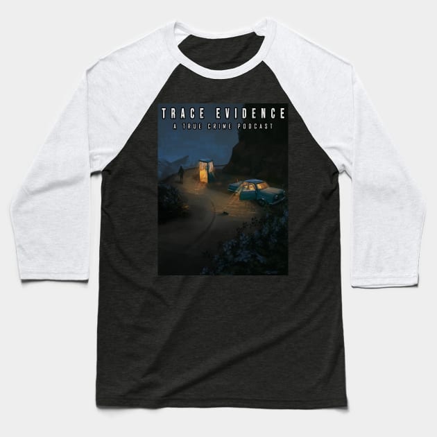 Lost Highway Baseball T-Shirt by Trace Evidence Podcast